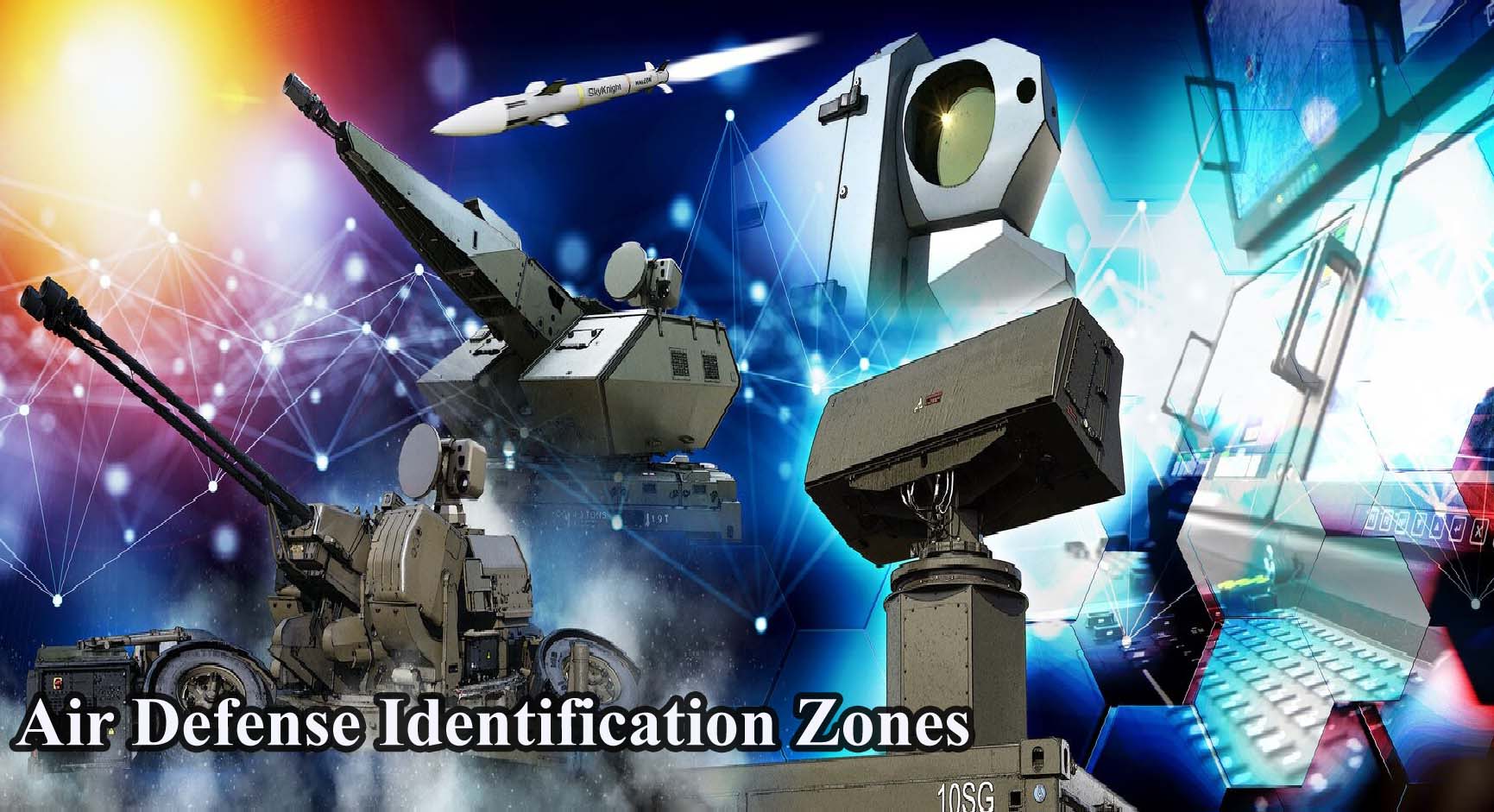 What is Air Defense Identification Zone ? It's Works , Failure Incidents ,More