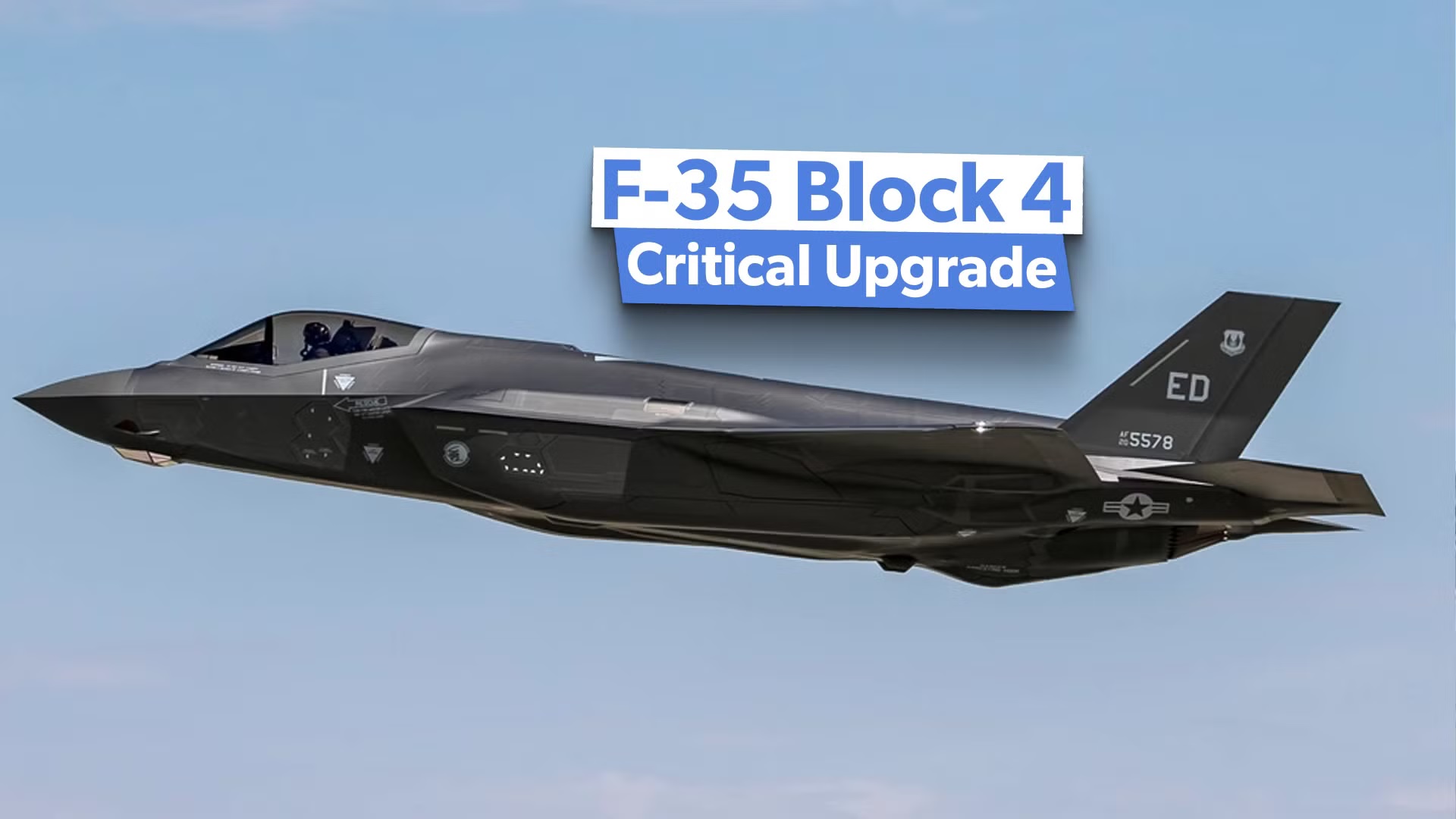 F-35 Block 4: The Future of Stealth Fighter Dominance